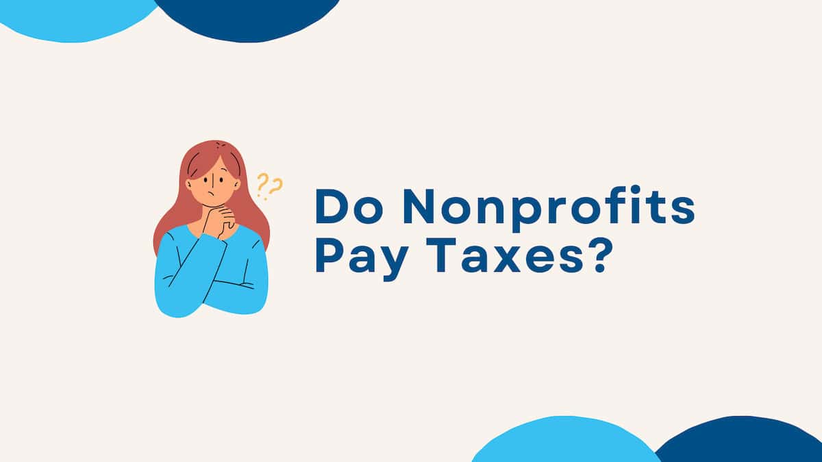 Do Nonprofits Pay Taxes?