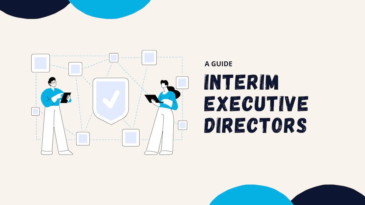 A Guide - Interim Executive Directors