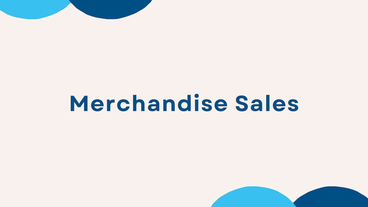 Merchandise Sales