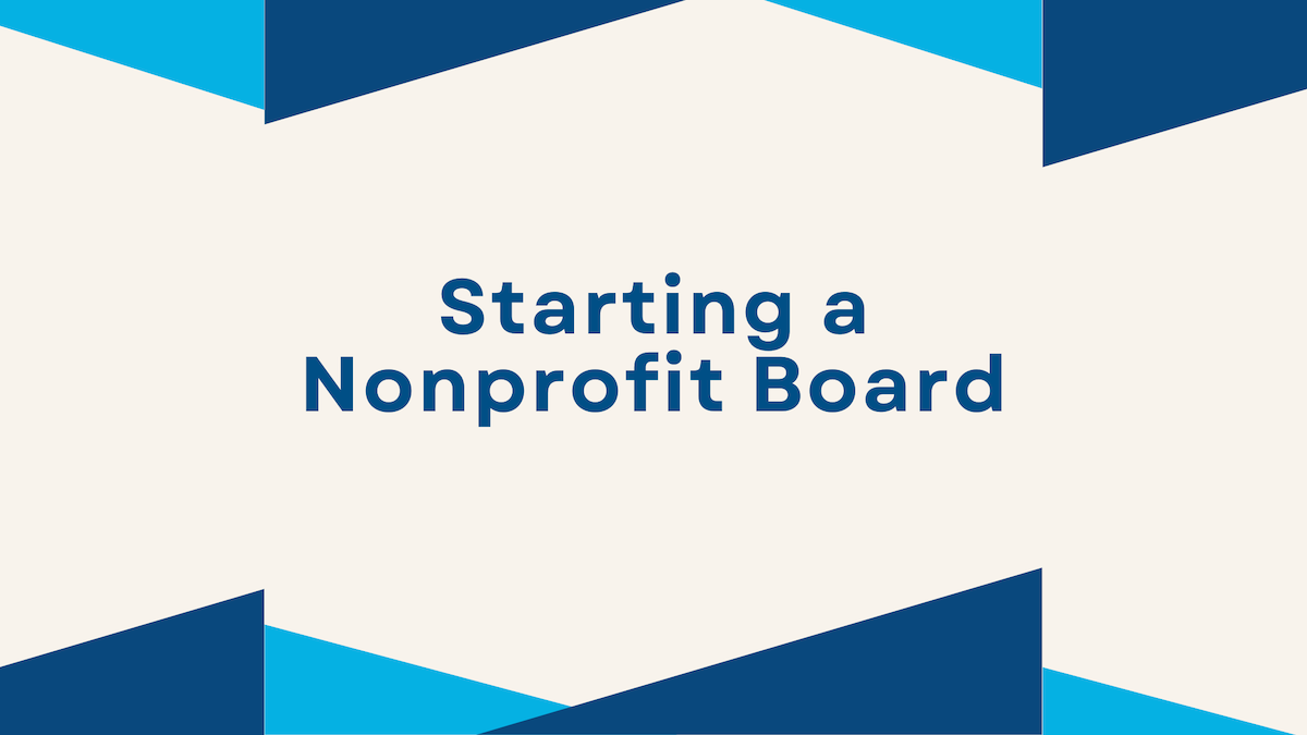 Starting a Nonprofit Board